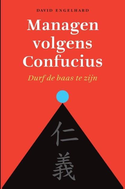 Managen volgens Confucius | 9789043029773 | David Engelhard, Boeken, Wetenschap, Zo goed als nieuw