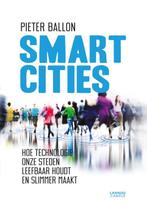 Smart cities 9789401429382 Pieter Ballon, Boeken, Techniek, Verzenden, Zo goed als nieuw, Pieter Ballon