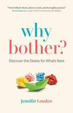 Why Bother 9781989603123 Jennifer Louden, Boeken, Verzenden, Gelezen, Jennifer Louden