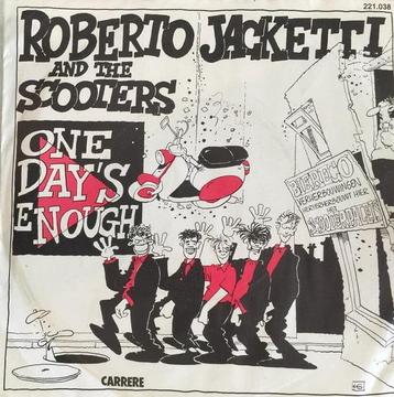 Roberto Jacketti & The Scooters - One Days Enough