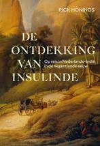 Ontdekking van Insulinde 9789044645408 Rick Honings, Boeken, Verzenden, Zo goed als nieuw, Rick Honings