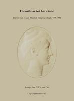 Dienstbaar tot het einde / Prominent-reeks 9789492395023, Boeken, Verzenden, Gelezen