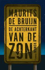 De Achterkant Van De Zon | 9789046819968 | De Bruijn, Maurit, Ophalen of Verzenden, Nieuw, De Bruijn, Maurits