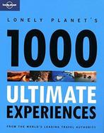 1000 Ultimate Experiences 9781741799453 Planet Lonely, Boeken, Gelezen, Planet Lonely, Verzenden