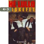 Hé Lullo 9789023439875, Boeken, Verzenden, Gelezen