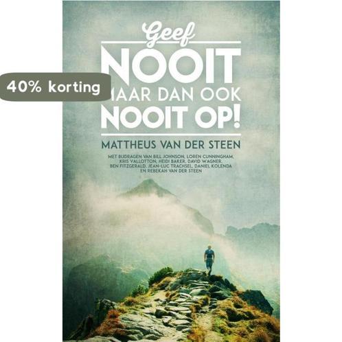 Geef nooit, maar dan ook nooit op! 9789058111906, Boeken, Godsdienst en Theologie, Zo goed als nieuw, Verzenden