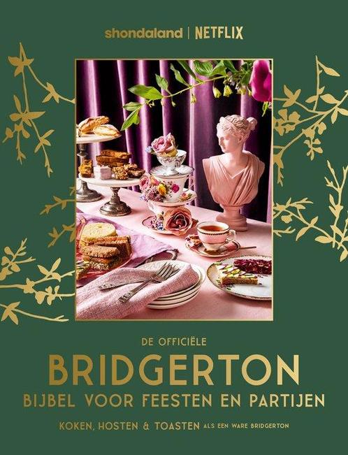 9789043933568 De officiele Bridgerton Bijbel voor feesten..., Boeken, Kookboeken, Zo goed als nieuw, Verzenden