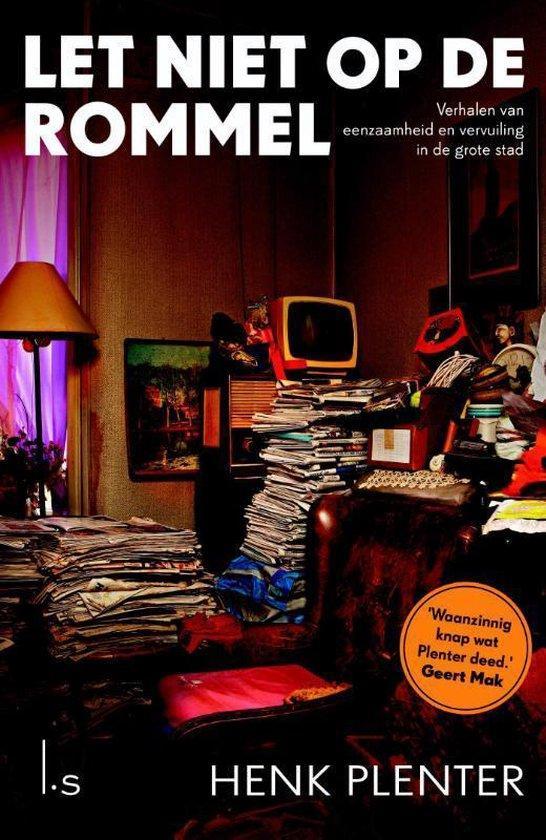 Let niet op de rommel - Henk Plenter - 9789021808918 - Paper, Boeken, Literatuur, Verzenden