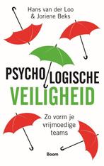 Psychologische veiligheid 9789024429950 Hans van der Loo, Verzenden, Zo goed als nieuw, Hans van der Loo