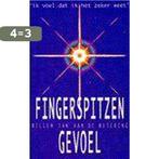 Fingerspitzengevoel 9789032506698 W.J. van de Wetering, Boeken, Verzenden, Gelezen, W.J. van de Wetering