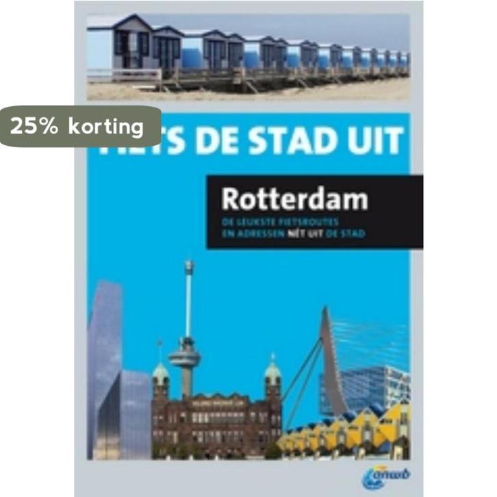 Fiets de stad uit Rotterdam 9789018030773, Boeken, Reisgidsen, Zo goed als nieuw, Verzenden