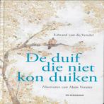 De duif die niet kon duiken 9789058386915, Verzenden, Gelezen, Edward van de Vendel