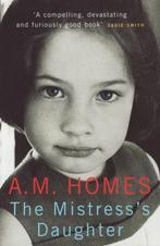 Mistresss Daughter 9781847080110 A M Homes, Verzenden, Gelezen, A M Homes