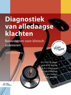 Diagnostiek van alledaagse klachten 9789036826198, Boeken, Studieboeken en Cursussen, Zo goed als nieuw
