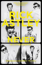 Never 9789049206437 Rick Astley, Verzenden, Zo goed als nieuw, Rick Astley