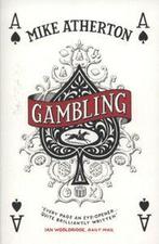 Gambling by Mike Atherton (Paperback), Boeken, Taal | Engels, Gelezen, Mike Atherton, Verzenden