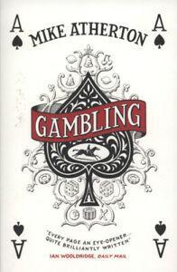 Gambling by Mike Atherton (Paperback), Boeken, Taal | Engels, Gelezen, Verzenden