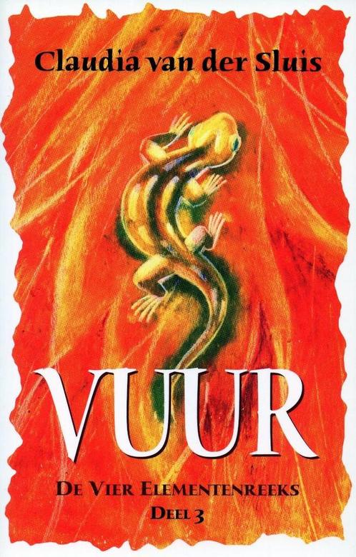 De Vier Elementenreeks - 3 Vuur - Claudia van der Sluis - 97, Boeken, Esoterie en Spiritualiteit, Verzenden