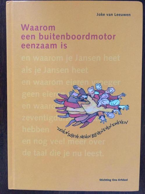 Waarom een buitenboordmotor eenzaam is 9789075862706, Boeken, Overige Boeken, Zo goed als nieuw, Verzenden