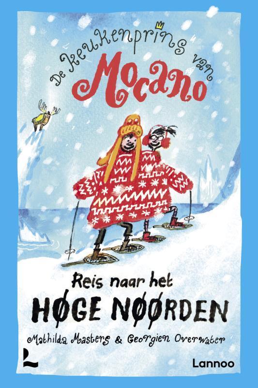 Reis naar het Høge Nøørden / De keukenprins van Mocano / 3, Boeken, Kinderboeken | Jeugd | onder 10 jaar, Gelezen, Verzenden