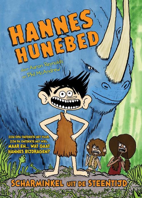 Scharminkel uit de steentijd / Hannes Hunebed / 1, Boeken, Kinderboeken | Jeugd | onder 10 jaar, Gelezen, Verzenden