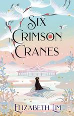 Six Crimson Cranes 9781529356557 Elizabeth Lim, Verzenden, Zo goed als nieuw, Elizabeth Lim