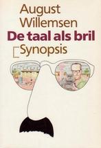 De taal als bril / Synopsis 9789029557436 August Willemsen, Verzenden, Gelezen, August Willemsen