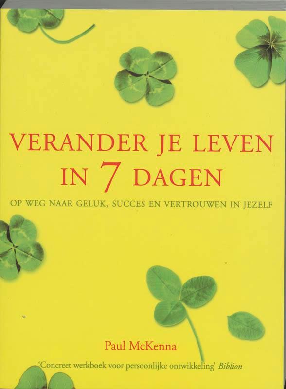 Verander je leven in 7 dagen 9789032510046 P. MacKenna, Boeken, Psychologie, Zo goed als nieuw, Verzenden