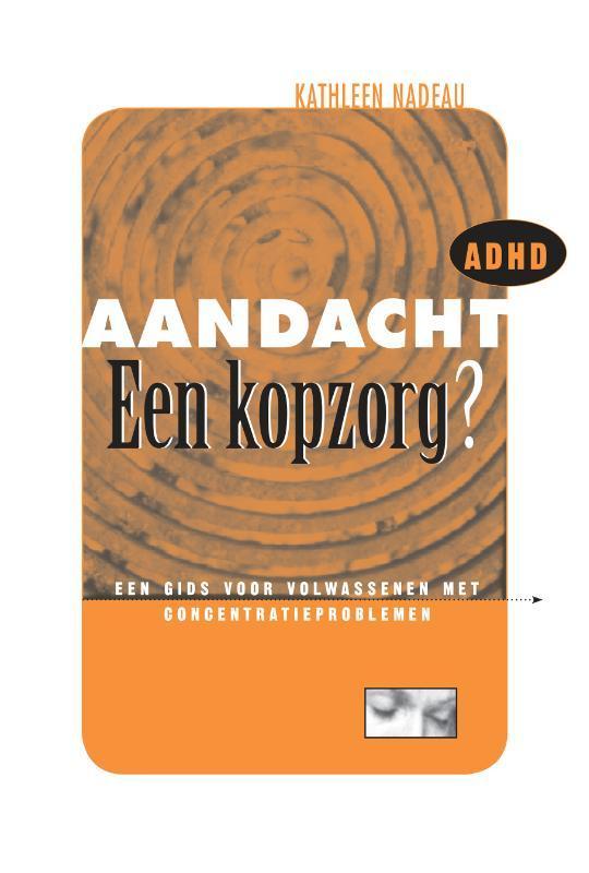 Aandacht 9789026518010 K. Nadeau, Boeken, Psychologie, Zo goed als nieuw, Verzenden