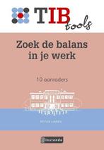 Zoek de balans in je werk / TIBtools 9789463171496, Verzenden, Zo goed als nieuw, Peter Laros