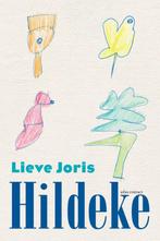 Hildeke 9789045046969 Lieve Joris, Verzenden, Gelezen, Lieve Joris