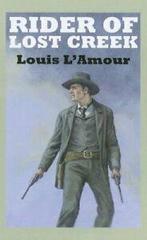 Rider of Lost Creek (Sagebrush Westerns) By Louis LAmour, Boeken, Louis L'Amour, Zo goed als nieuw, Verzenden