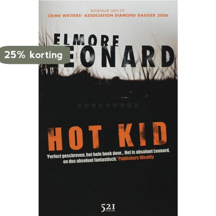 Hot kid 9789049970239 Elmore Leonard, Boeken, Thrillers, Gelezen, Verzenden
