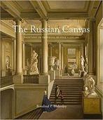 The Russian Canvas - Painting in Imperial Russia, 1757-1881, Nieuw, Verzenden
