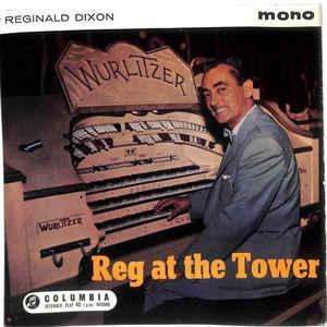 Single vinyl / 7 inch - Reginald Dixon - Reg At The Tower..., Cd's en Dvd's, Vinyl Singles, Zo goed als nieuw, Verzenden