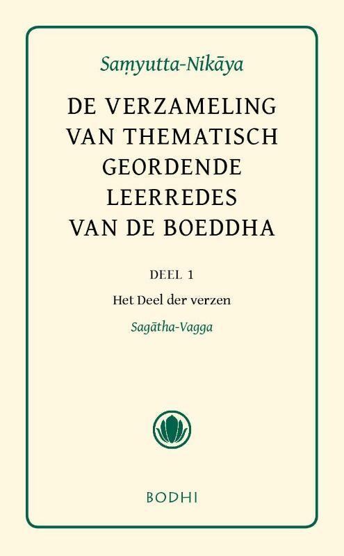 Samyutta-Nikaya / 1 - Het deel der verzen (Sagatha-Vagga) /, Boeken, Filosofie, Zo goed als nieuw, Verzenden