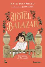 Hotel Balazar | 9789020908114 | Dicamillo, Kate, Ophalen of Verzenden, Nieuw, Dicamillo, Kate