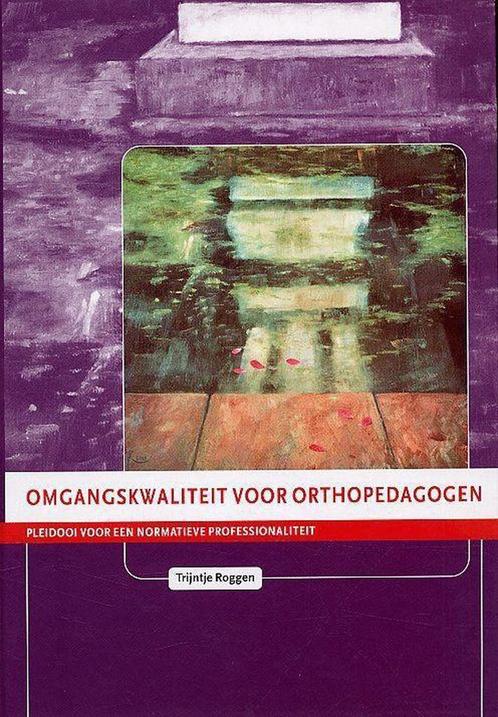 9789077834039 Omgangskwaliteit voor orthopedagogen, Boeken, Schoolboeken, Zo goed als nieuw, Verzenden