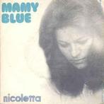 vinyl single 7 inch - Nicoletta - Mamy Blue, Verzenden, Zo goed als nieuw