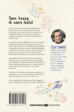 Toen kreeg ik weer lucht 9789491757457 Tilda Timmers, Boeken, Verzenden, Zo goed als nieuw, Tilda Timmers