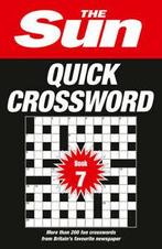 The Sun Quick Crossword Book 7: 200 fun crosswords from, Verzenden, Gelezen, The Sun, the Sun Brain Teasers