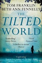 Tilted World 9780330533669 Tom Franklin, Verzenden, Zo goed als nieuw, Tom Franklin