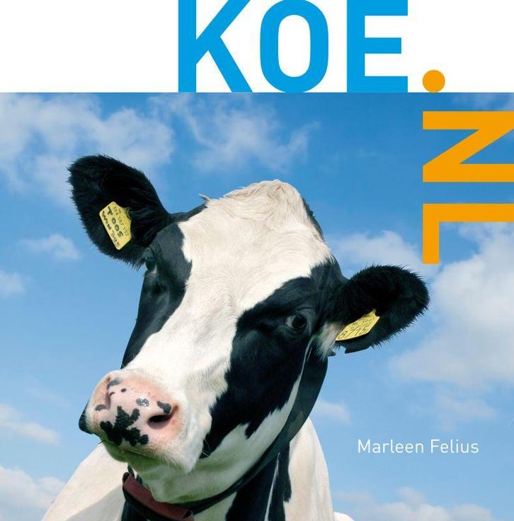 Koe.nl 9789087400378 Marleen Felius, Boeken, Hobby en Vrije tijd, Gelezen, Verzenden