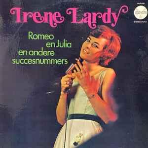 LP gebruikt - Irene Lardy - Romeo En Julia En Andere Succ..., Cd's en Dvd's, Vinyl | Nederlandstalig, Zo goed als nieuw, Verzenden