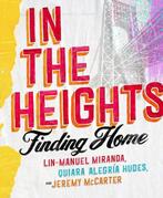 In The Heights 9781472281630 Lin-Manuel Miranda, Verzenden, Zo goed als nieuw, Lin-Manuel Miranda
