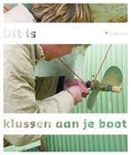 Boek: Dit is klussen aan je boot / Werkboek - (als nieuw), Boeken, Sportboeken, Verzenden, Zo goed als nieuw