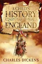 A childs history of England by Charles Dickens (Paperback), Gelezen, Charles Dickens, Verzenden
