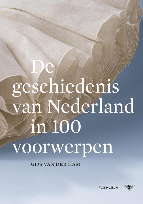 De geschiedenis van Nederland in 100 voorwerpen, Boeken, Kunst en Cultuur | Beeldend, Zo goed als nieuw, Verzenden
