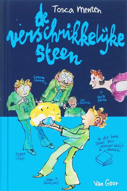 De verschrikkelijke steen 9789047501619 Tosca Menten, Boeken, Kinderboeken | Jeugd | 10 tot 12 jaar, Gelezen, Verzenden