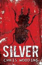 Silver 9781407124285 Chris Wooding, Verzenden, Gelezen, Chris Wooding